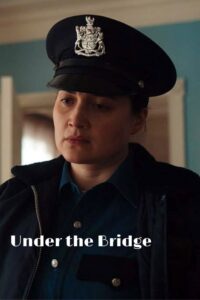 Under the Bridge [Hulu Network]