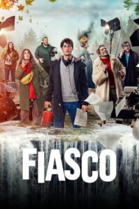 Fiasco – Netflix 2024