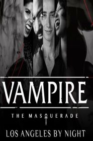 Vampire: The Masquerade – L.A. By Night