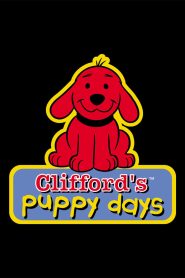 Clifford’s Puppy Days