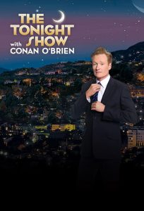 The Tonight Show with Conan O’Brien
