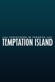 Temptation Island – Versuchung im Paradies